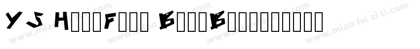 YS HlloFont BangBang字体转换